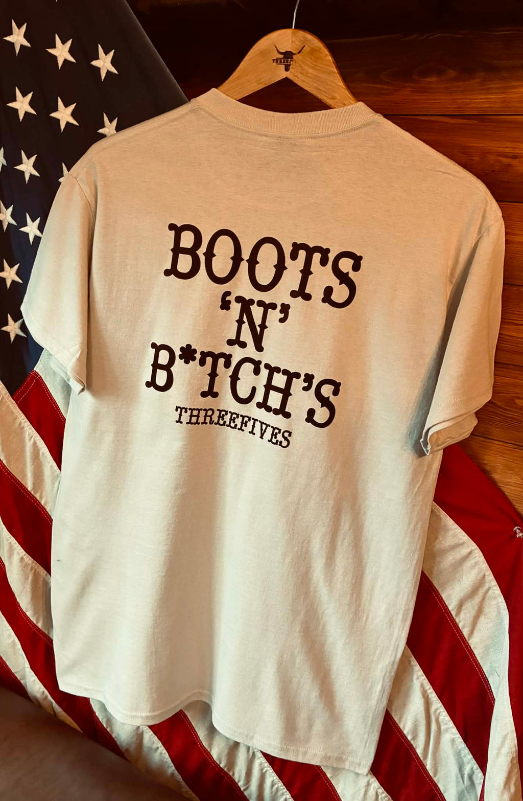 BOOTS 'N' B*TCHS T-SHIRTS